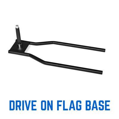 Drive on Flag Base