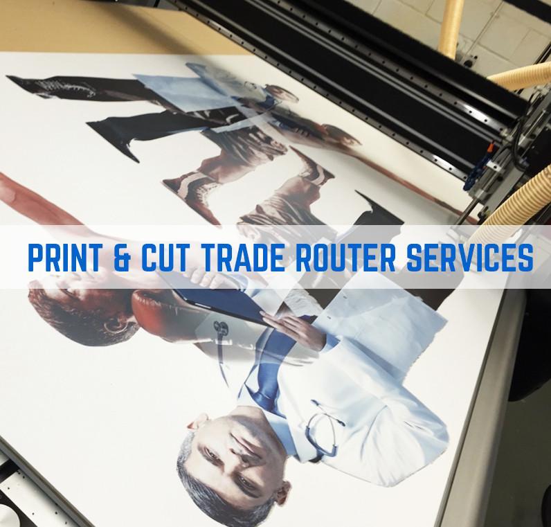 Print & Cut Trade Router Services - Fulham Graphics